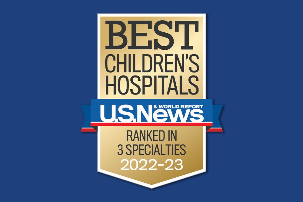 U.S. News and World Report Best Children's Hospital Ranked in 3 Specialties